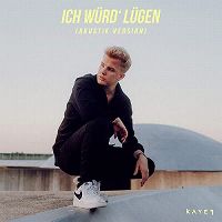 Cover Kayef - Ich würd' lügen