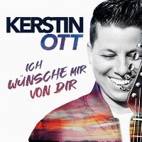 Cover Kerstin Ott - Ich wünsche mir von dir