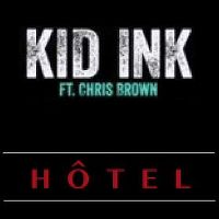 Cover Kid Ink feat. Chris Brown - Hotel