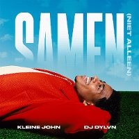 Cover Kleine John feat. DJ Dylvn - Samen (niet alleen)