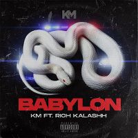 Cover KM feat. Rich Kalashh - Babylon