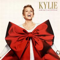 Cover Kylie Minogue - Every Day's Like Christmas