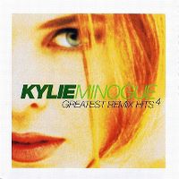 Cover Kylie Minogue - Greatest Remix Hits 4