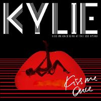 Cover Kylie Minogue - Kiss Me Once - Live At The SSE Hydro