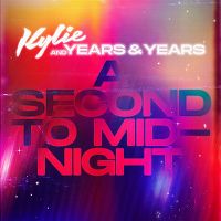 Cover Kylie Minogue and Years & Years - A Second To Midnight