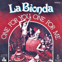 Cover La Bionda - One For You, One For Me