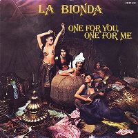 Cover La Bionda - One For You, One For Me