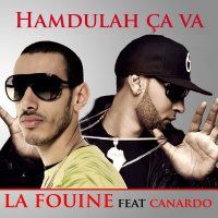 Cover La Fouine feat. Canardo - Hamdoulah ça va