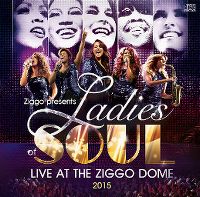 Cover Ladies Of Soul - Live At The Ziggo Dome 2015