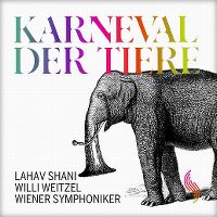 Cover Lahav Shani / Willi Weitzel / Wiener Symphoniker - Karneval der Tiere