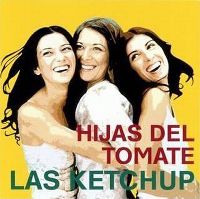 Cover Las Ketchup - Hijas del tomate