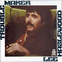 Cover Lee Hazlewood - Troublemaker