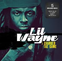 Cover Lil Wayne - I Changed The Game