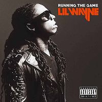 Cover Lil Wayne - Running The Game