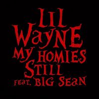 Cover Lil Wayne feat. Big Sean - My Homies Still