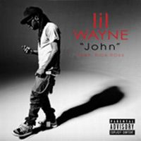 Cover Lil Wayne feat. Rick Ross - John