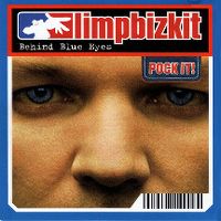 Cover Limp Bizkit - Behind Blue Eyes