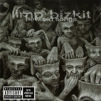 Cover Limp Bizkit - New Old Songs