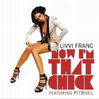 Cover Livvi Franc feat. Pitbull - Now I'm That Chick