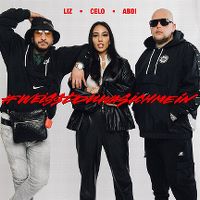 Cover LIZ / Celo / Abdi - #Weisstduwasichmein