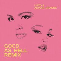 Cover Lizzo & Ariana Grande - Good As Hell (Remix)