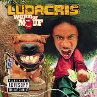 Cover Ludacris - Word Of Mouf