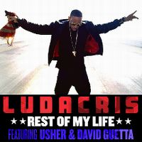 Cover Ludacris feat. Usher & David Guetta - Rest Of My Life