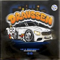 Cover LX & Maxwell / Bonez MC - Draussen