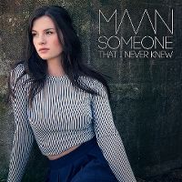 Cover Maan - Someone That I Never Knew
