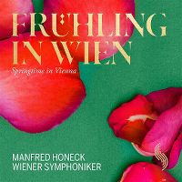 Cover Manfred Honeck / Wiener Symphoniker - Frühling in Wien