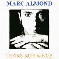 Cover Marc Almond - Tears Run Rings