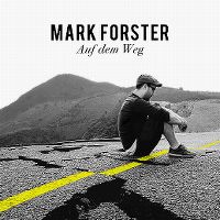 Cover Mark Forster - Auf dem Weg