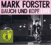 Cover Mark Forster - Bauch und Kopf Live