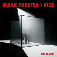 Cover Mark Forster x Vize - Bist du okay