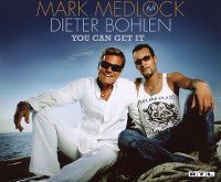 Cover Mark Medlock / Dieter Bohlen - You Can Get It