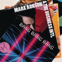 Cover Mark Ronson & The Business Intl feat. Q-Tip - Bang Bang Bang