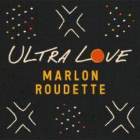 Cover Marlon Roudette - Ultra Love