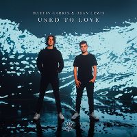 Cover Martin Garrix & Dean Lewis - Used To Love
