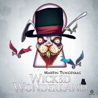 Cover Martin Tungevaag - Wicked Wonderland