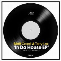 Cover Matt Caseli & Terry Lex - In Da House EP