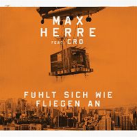 Cover Max Herre feat. Cro - Fühlt sich wie Fliegen an