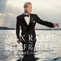Cover Max Raabe - Für Frauen ist das kein Problem
