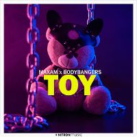 Cover Maxam x Bodybangers - Toy