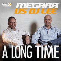 Cover Megara vs. DJ Lee - A Long Time