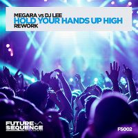 Cover Megara vs. DJ Lee - Hold Your Hands Up High