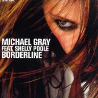 Cover Michael Gray feat. Shelly Poole - Borderline