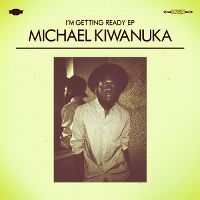 Cover Michael Kiwanuka - I'm Getting Ready