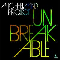 Cover Michael Mind Project - Unbreakable