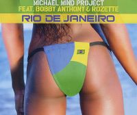 Cover Michael Mind Project feat. Bobby Anthony & Rozette - Rio De Janeiro