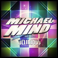 Cover Michael Mind Project feat. Mandy Ventrice & Carlprit - Delirious